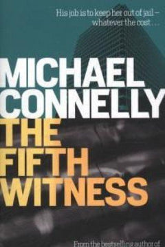 The Fifth Witness Michael Connelly