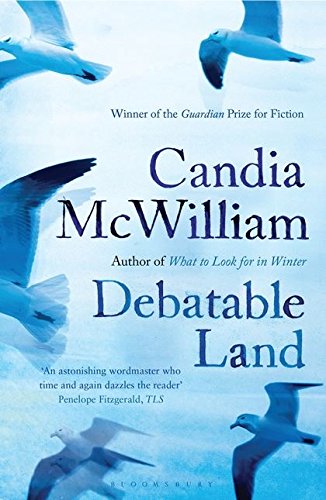 Debatable Land Candia McWilliam