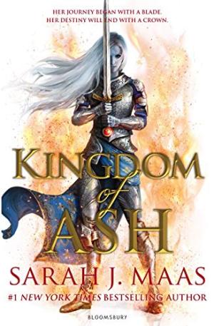 Kingdom of Ash (Throne of Glass) Sarah J Maas