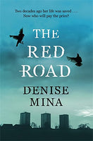 Red Road Mina, Denise