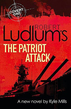 The Patriot Attack Robert Ludlum's