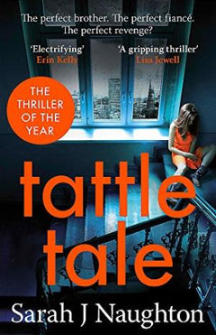 Tattletale Naughton, Sarah J.