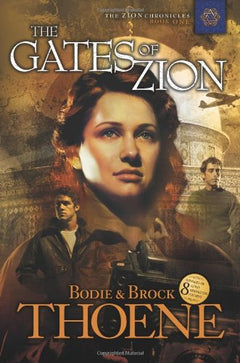 The Gates of Zion Bodie Thoene & Brock Thoene
