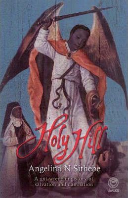 Holy Hill - Angelina N. Sithebe