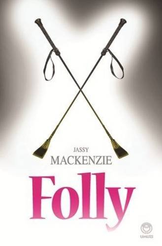 Folly Jassy Mackenzie