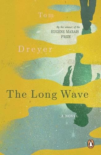 The Long Wave Tom Dreyer