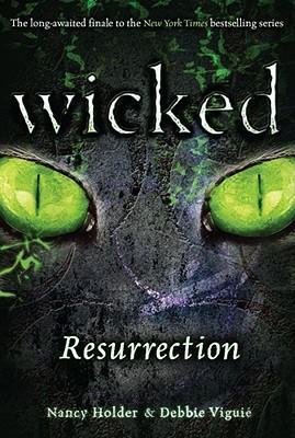 Wicked Resurrection Nancy Holder