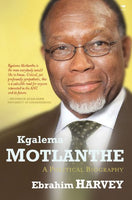 Kgalema Motlanthe - Ebrahim Harvey