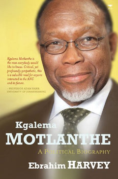 Kgalema Motlanthe - Ebrahim Harvey