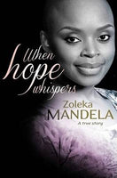 When Hope Whispers - Zoleka Mandela