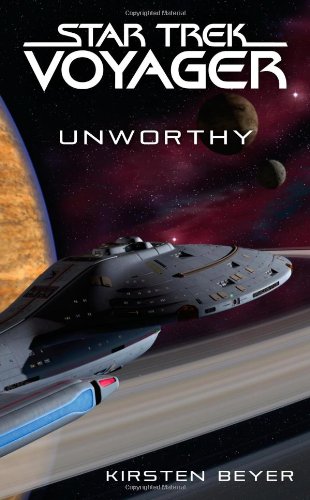 Star Trek: Voyager: Unworthy Beyer, Kirsten