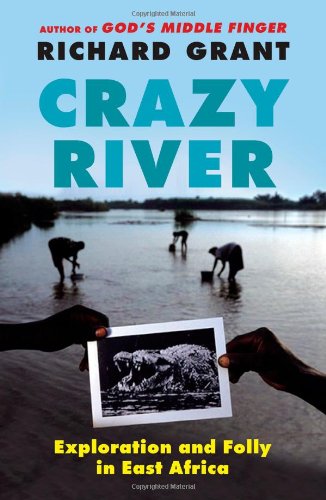Crazy river Richard Grant