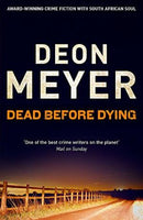 Dead Before Dying Deon Meyer
