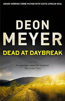 Dead at Daybreak Deon Meyer