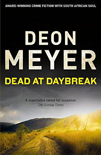 Dead at Daybreak Deon Meyer