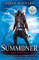 The Novice: Book 1 (Summoner) Matharu, Taran