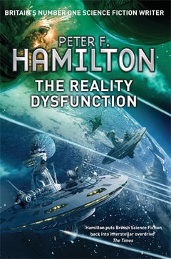 The Reality Dysfunction Peter F. Hamilton