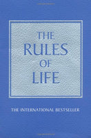 The Rules of Life: A Personal Code for Living a Better, Happier, More Successful Kind of Life Richard Templar