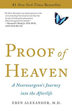 Proof of Heaven - Dr Eben Alexander