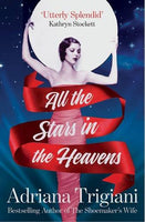 All the Stars in the Heavens Trigiani, Adriana