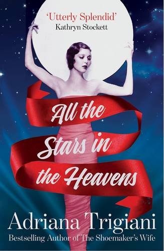 All the Stars in the Heavens Trigiani, Adriana