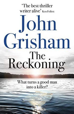 The Reckoning John Grisham