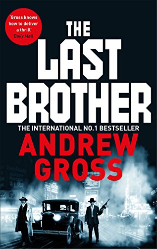 The Last Brother Andrew Gross