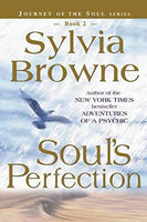 Soul's Perfection - Sylvia Browne