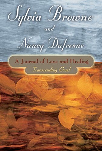 Journal of Love & Healing Browne, Sylvia