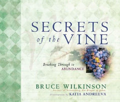 Secrets of the Vine Gift Edition Bruce Wilkinson