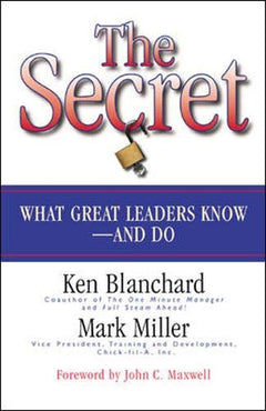 The secret Ken Blanchard Mark Miller