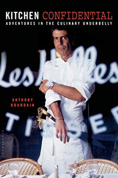 Kitchen Confidential Anthony Bourdain