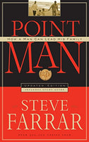 Point Man: How a Man Can Lead His Family Steve Farrar