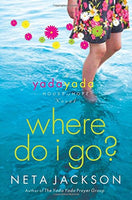 Where Do I Go? (Yada Yada House of Hope Series, Book 1) Neta Jackson