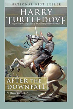 After the Downfall Harry Turtledove