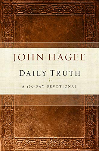 Daily Truth: A 365-Day Devotional John Hagee