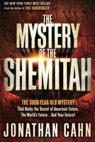 The Mystery of the Shemitah Jonathan Cahn