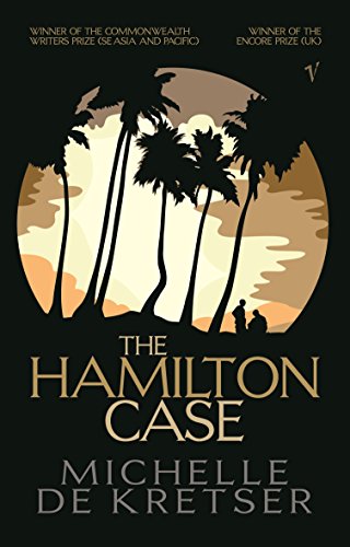 The Hamilton Case Michelle De Kretser