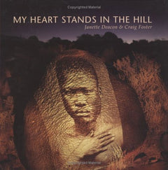 My Heart Stands in the Hill Deacon, Janette & Forster, Craig
