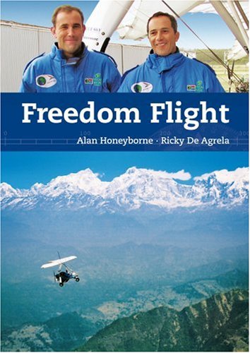 Freedom Flight Alan Honeyborne & Ricky De Agrela