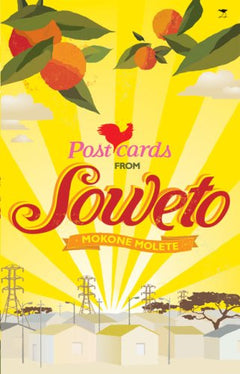 Postcards from Soweto Molete, Mokone