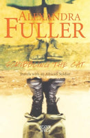 Scribbling the Cat - Alexandra Fuller