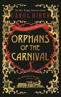 Orphans of the Carnival Birch, Carol