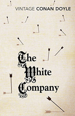 The White Company Sir Arthur Conan Doyle