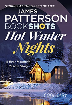 Hot Winter Nights: Bookshots - James Patterson