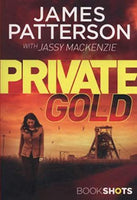 Private Gold: BookShots - James Patterson