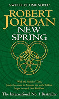 New Spring : A Wheel of Time Prequel Jordan, Robert