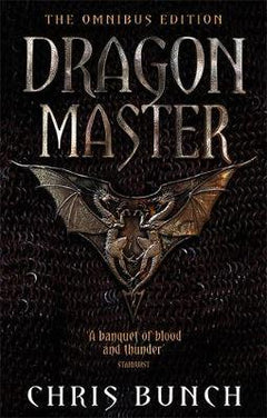 Dragonmaster: The Omnibus Edition Chris Bunch