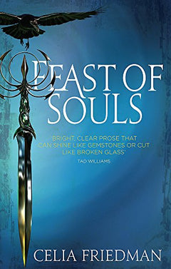 Feast Of Souls Celia Friedman