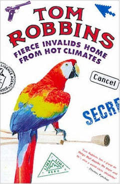 Fierce Invalids Home from Hot Climates Robbins, Tom